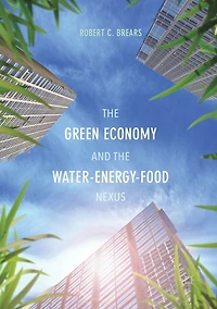 the Green Economy and Water-Energy-Food Nexus