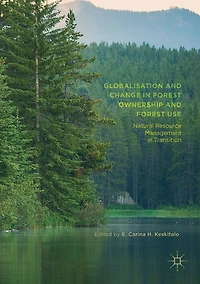 Globalisation and Change Forest Ownership Use: Natural Resource Management Transition