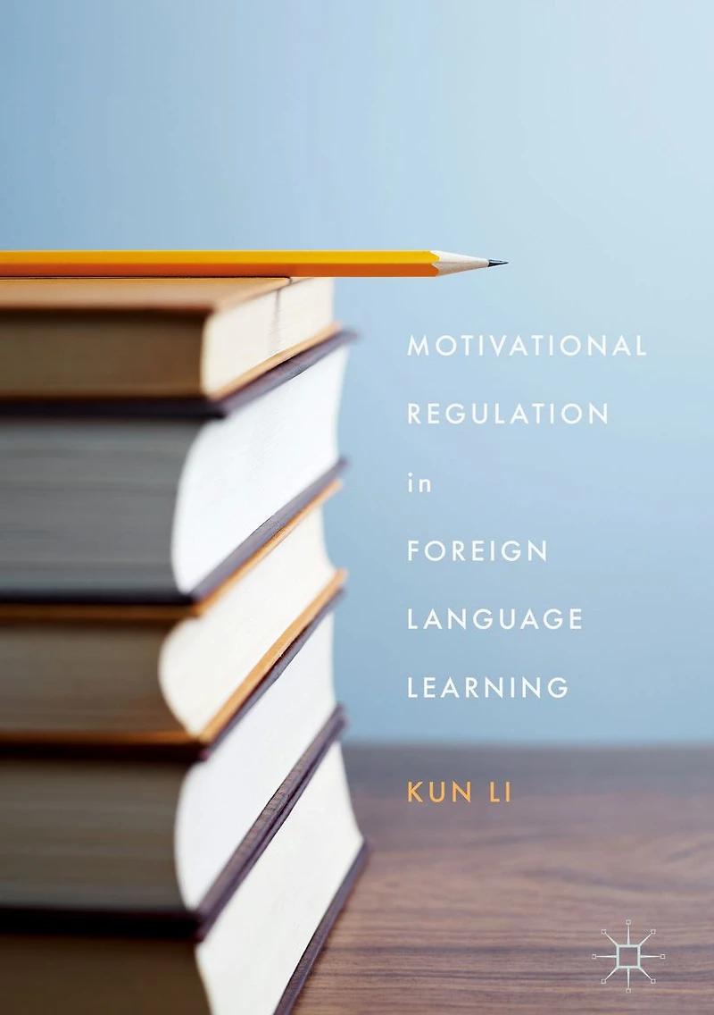 Motivational Regulation Foreign Language Learning