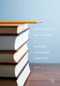 Motivational Regulation Foreign Language Learning