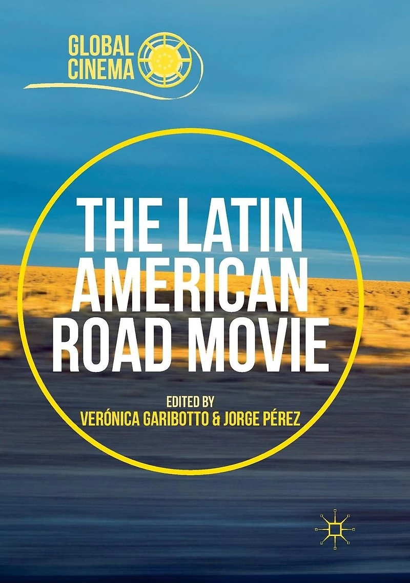 The Latin American Road Movie