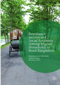 Remittance Income and Social Resilience among Migrant Households Rural Bangladesh