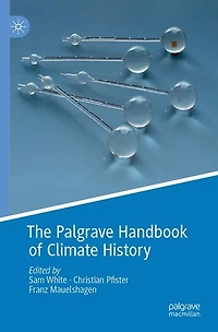 The Palgrave Handbook of Climate History