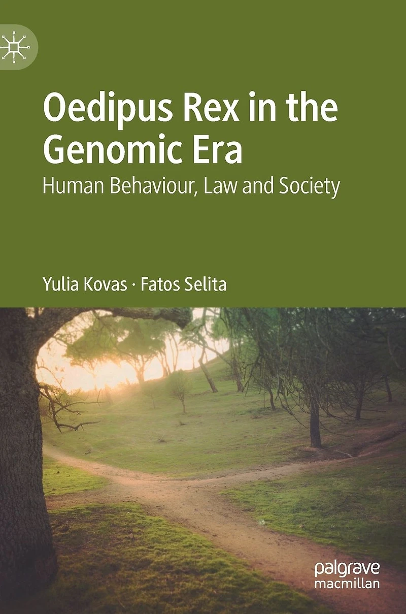 Oedipus Rex the Genomic Era: Human Behaviour, Law and Society