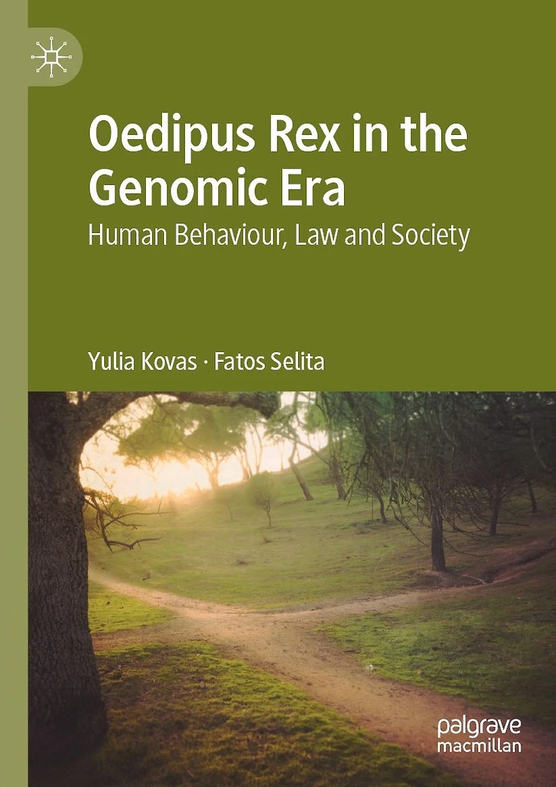 Oedipus Rex the Genomic Era: Human Behaviour, Law and Society