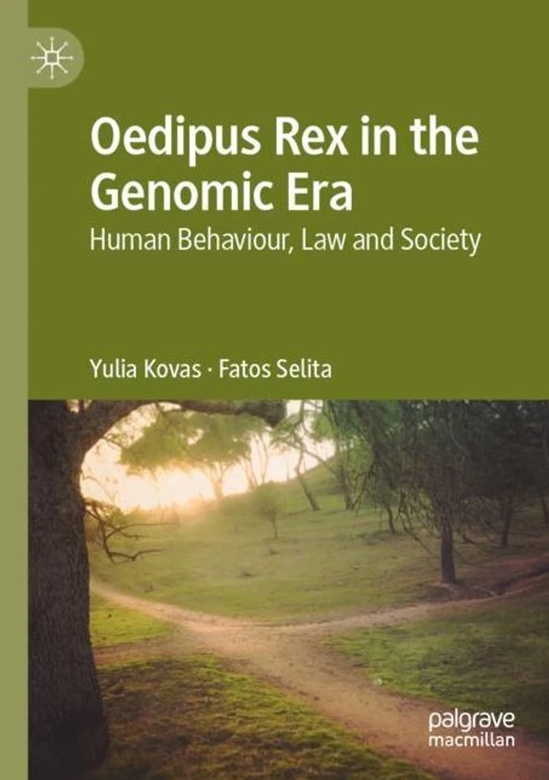 Oedipus Rex the Genomic Era: Human Behaviour, Law and Society