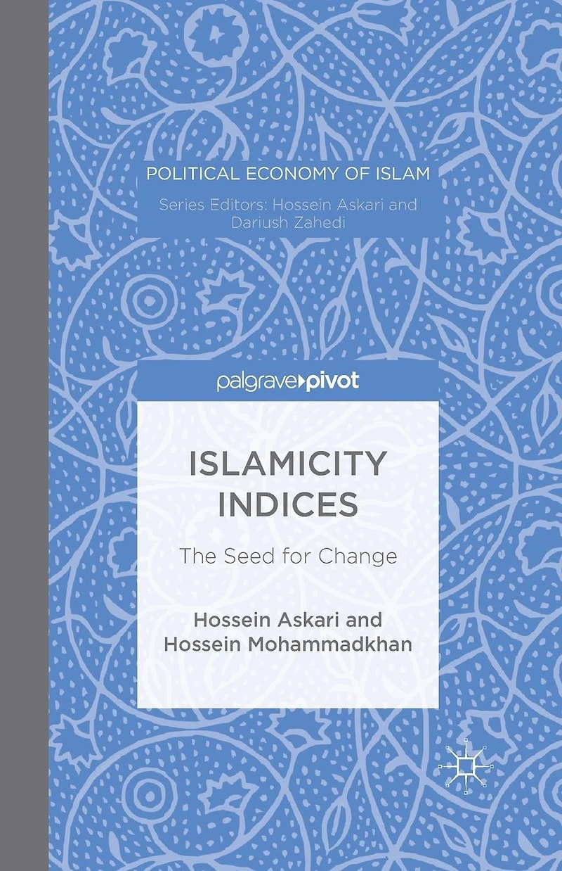 Islamicity Indices: The Seed for Change