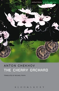 The Cherry Orchard: A Comedy Four Acts