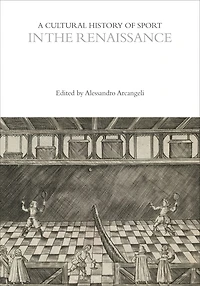 A Cultural History of Sport the Renaissance