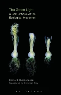 the Green Light: A Self-Critique of Ecological Movement