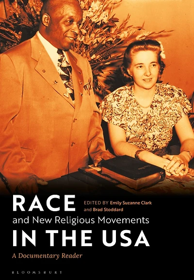 Race and New Religious Movements the USA: A Documentary Reader