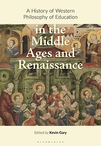 A History of Western Philosophy Education the Middle Ages and Renaissance