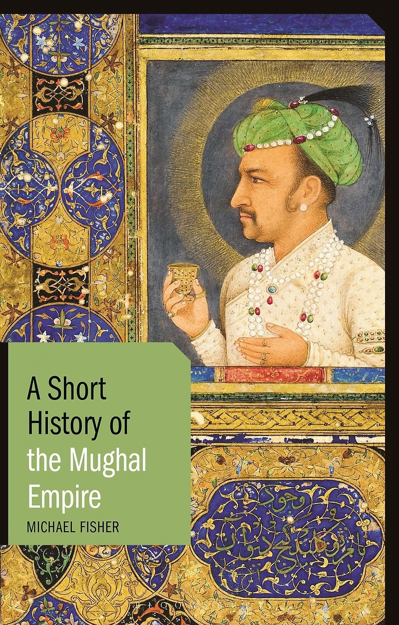 A Short History of the Mughal Empire