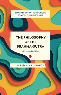 the Philosophy of Brahma-sutra: An Introduction
