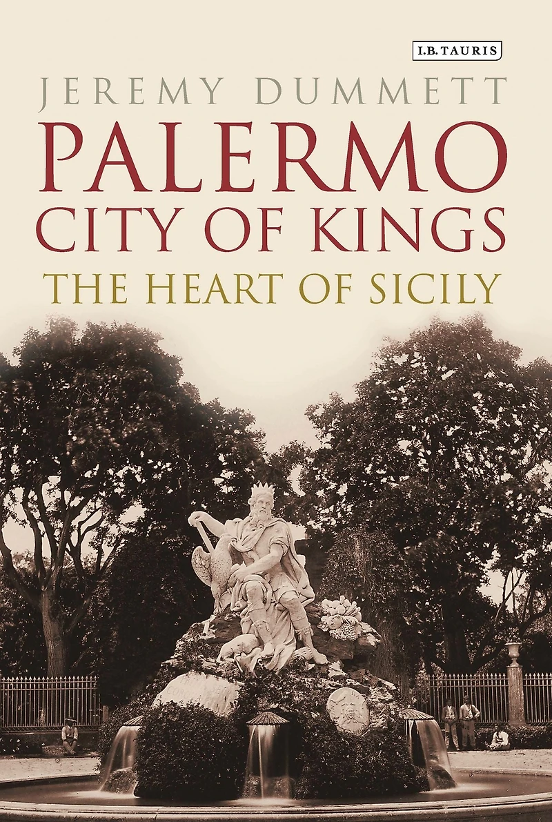 Palermo, City of Kings: The Heart Sicily