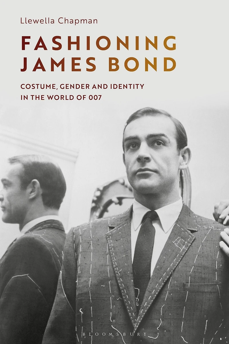 Fashioning James Bond: Costume, Gender and Identity the World of 007