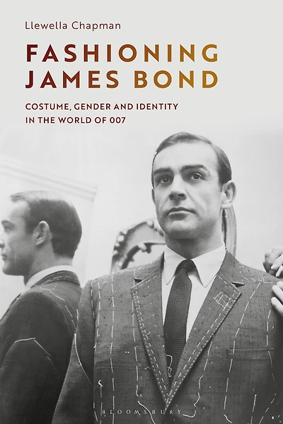 Fashioning James Bond: Costume, Gender and Identity the World of 007