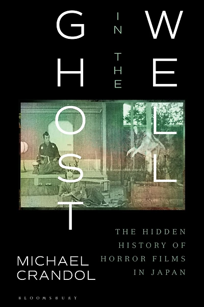 Ghost The Well: Hidden History of Horror Films Japan