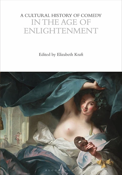 A Cultural History of Comedy the Age Enlightenment