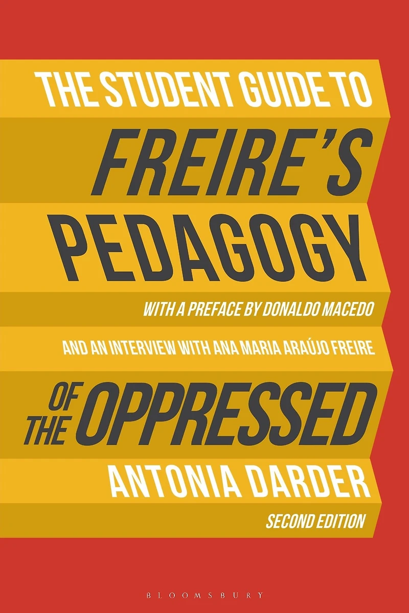 the Student Guide to Freire's 'Pedagogy of Oppressed'