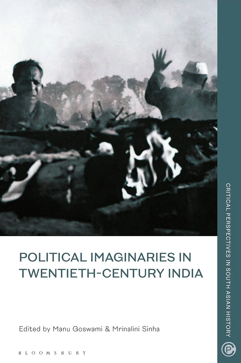 Political Imaginaries Twentieth-Century India