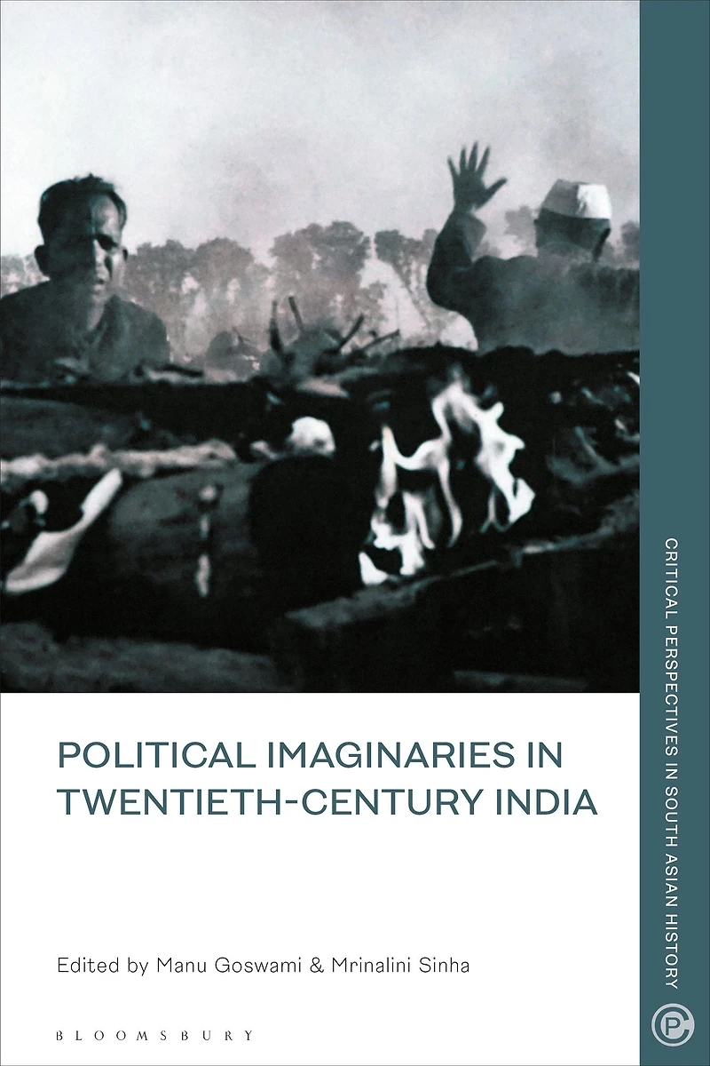 Political Imaginaries Twentieth-Century India