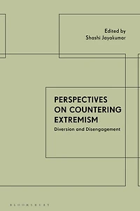 Perspectives on Countering Extremism: Diversion and Disengagement
