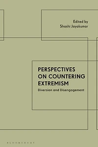 Perspectives on Countering Extremism: Diversion and Disengagement