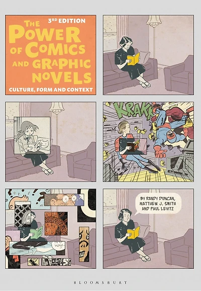 The Power of Comics and Graphic Novels: Culture, Form, Context