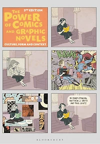 The Power of Comics and Graphic Novels: Culture, Form, Context