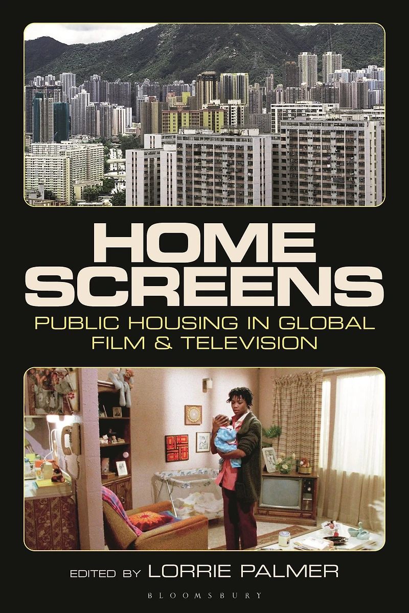 Home Screens: Public Housing Global Film & Television