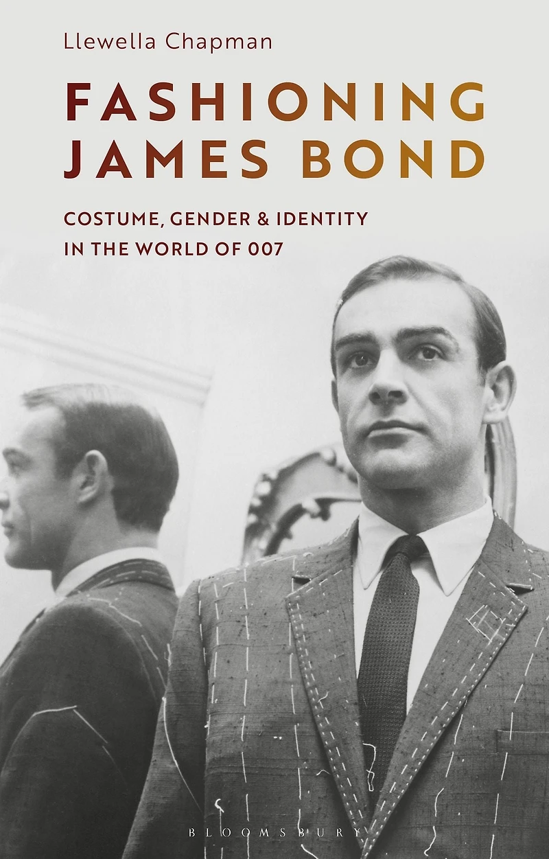 Fashioning James Bond: Costume, Gender and Identity the World of 007