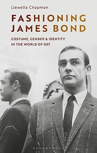 Fashioning James Bond: Costume, Gender and Identity the World of 007