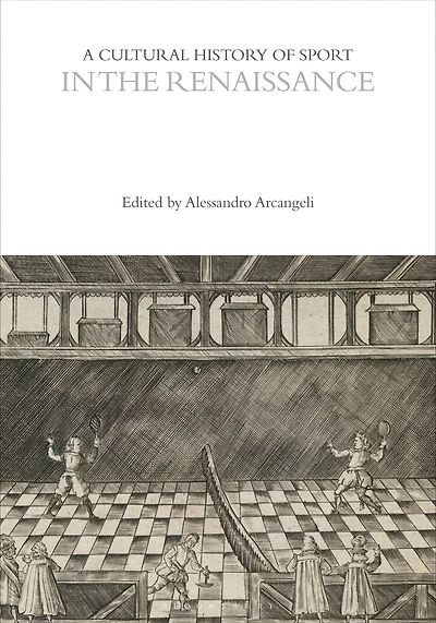 A Cultural History of Sport the Renaissance