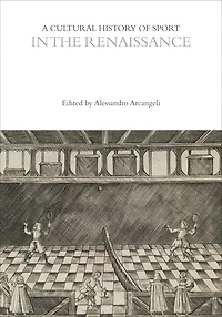 A Cultural History of Sport the Renaissance