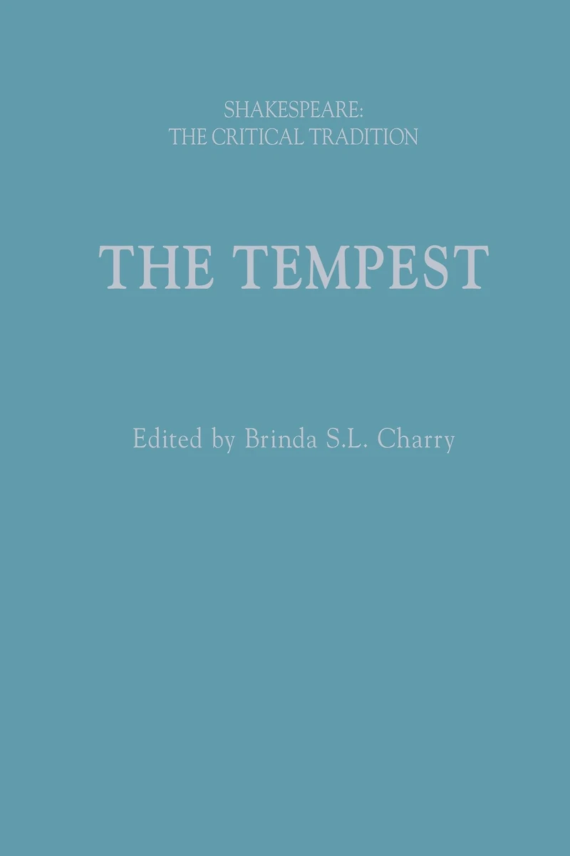 The Tempest: Shakespeare: Critical Tradition