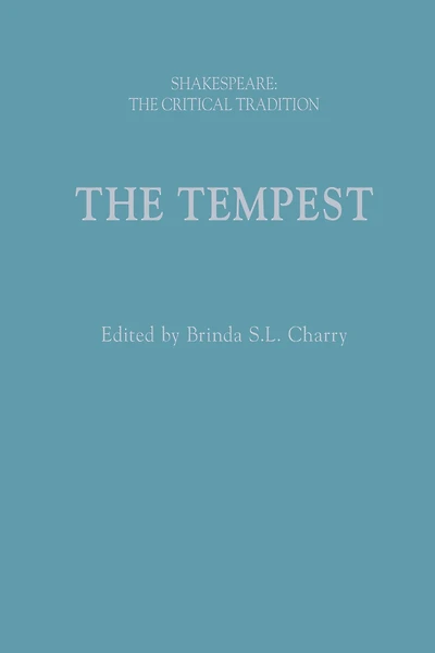 The Tempest: Shakespeare: Critical Tradition