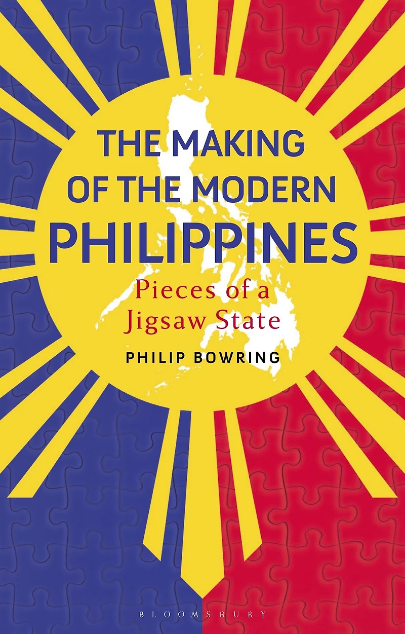 the Making of Modern Philippines: Pieces a Jigsaw State