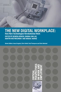 The New Digital Workplace: How Technologies Revolutionise Work