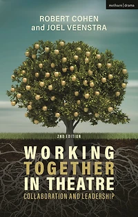 Working Together Theatre: Collaboration and Leadership