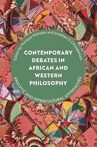 Contemporary Debates African and Western Philosophy: Analytic Intercultural Approaches