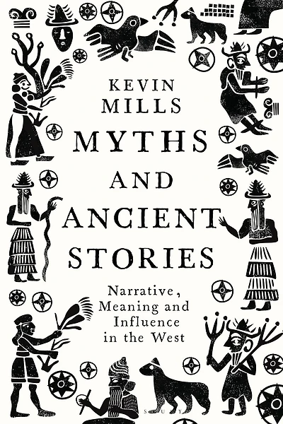 Myths and Ancient Stories: Narrative, Meaning Influence the West