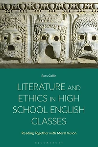 Literature and Ethics High School English Classes: Reading Together with Moral Vision