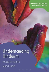 Understanding Hinduism: A Guide for Teachers