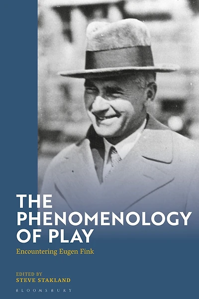 The Phenomenology of Play: Encountering Eugen Fink