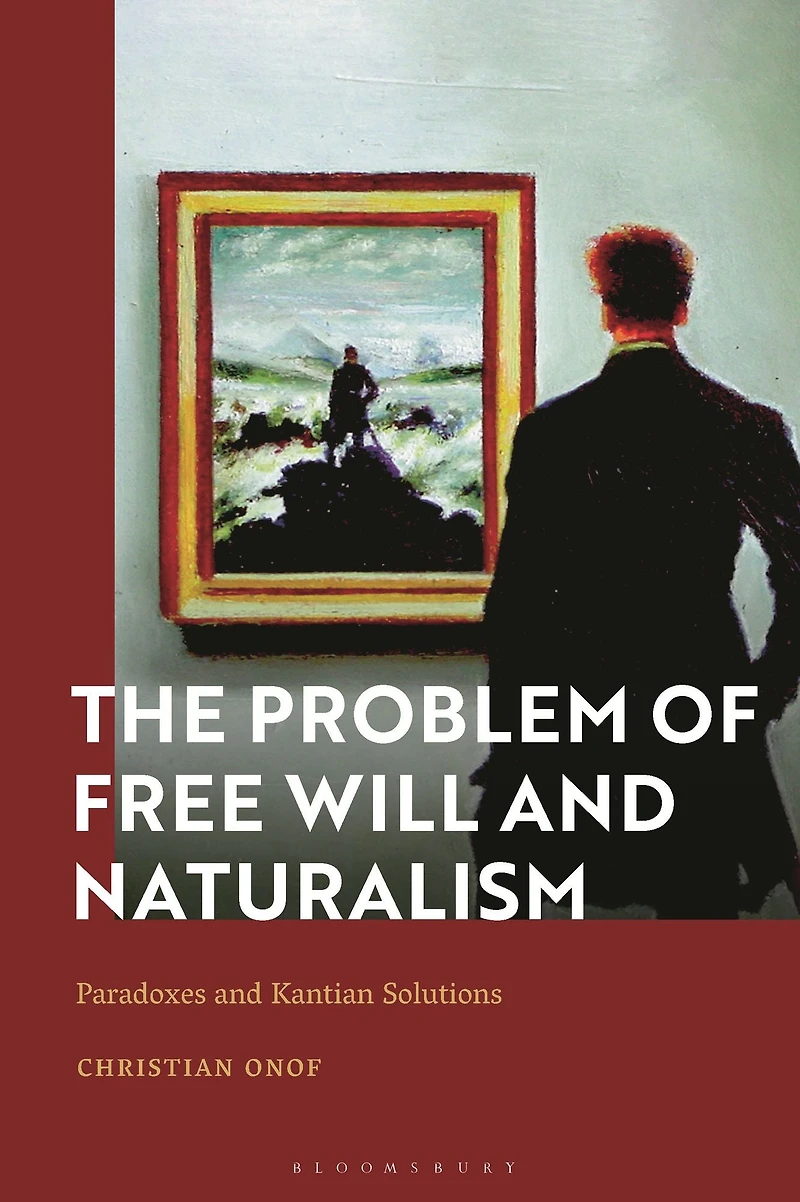 The Problem of Free Will and Naturalism: Paradoxes Kantian Solutions