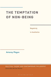 The Temptation of Non-Being: Negativity Aesthetics