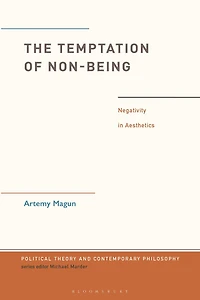 The Temptation of Non-Being: Negativity Aesthetics