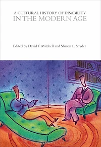 A Cultural History of Disability the Modern Age