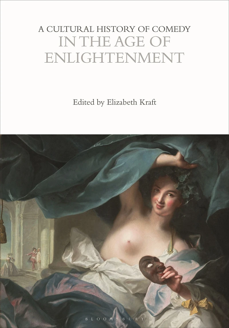 A Cultural History of Comedy the Age Enlightenment